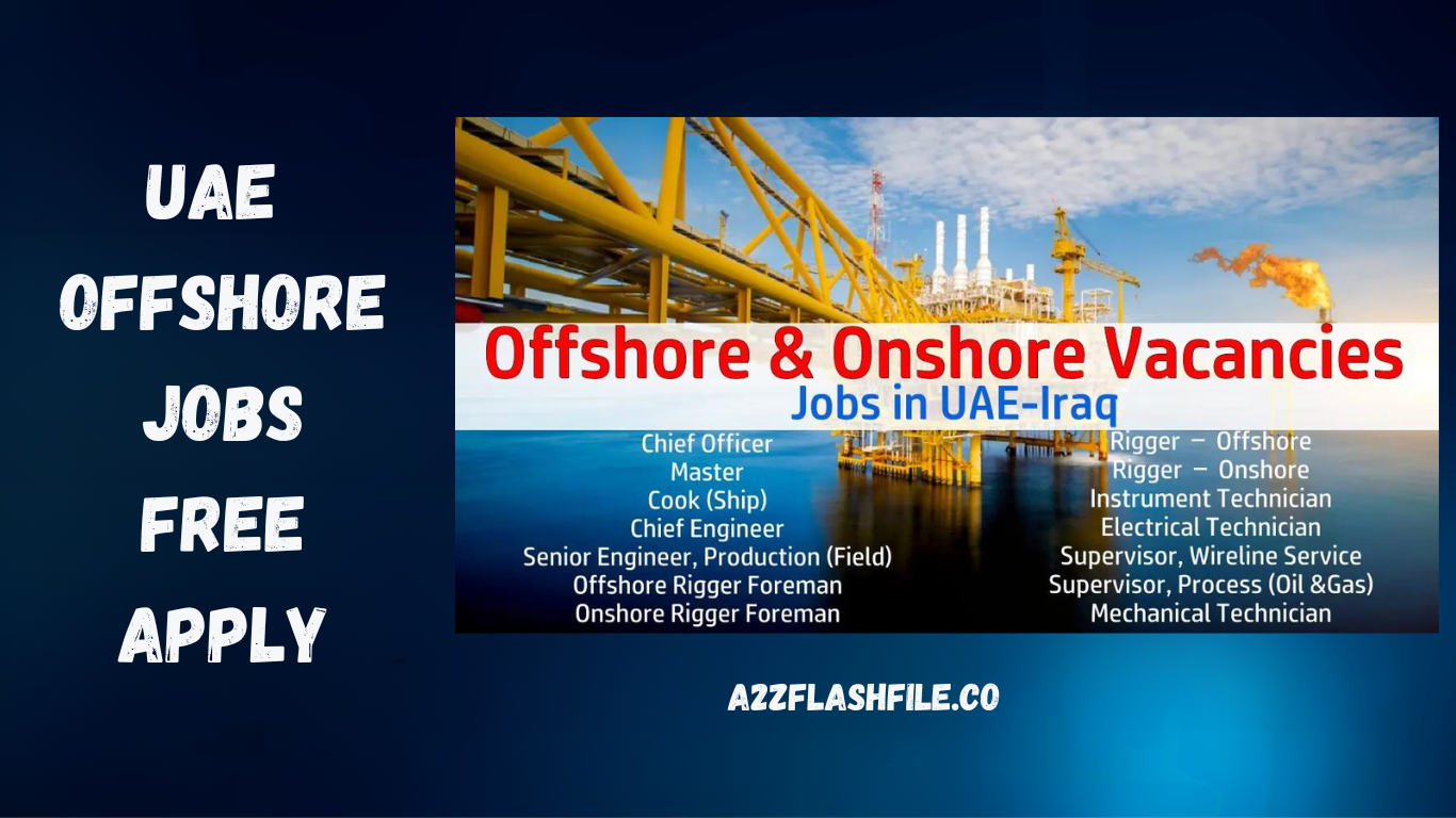 UAE Offshore Jobs Vacancies 2023 Free Apply