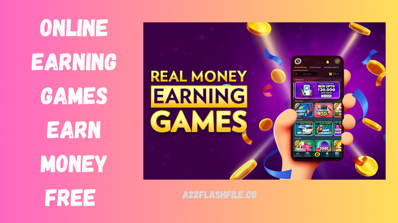 Online Earning Games By Playing Game Earn Money Free 