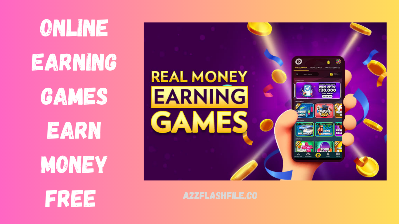 Online Earning Games By Playing Game Earn Money Free