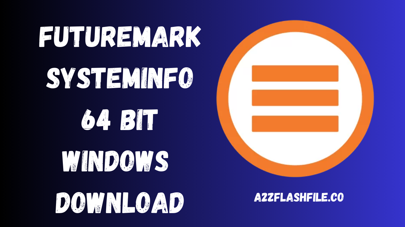 Futuremark SystemInfo 64 Bit for Windows 2023 Download