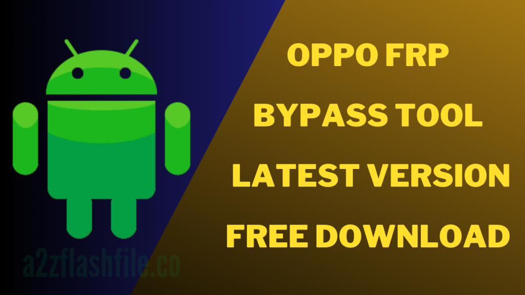 Oppo FRP Bypass Tool